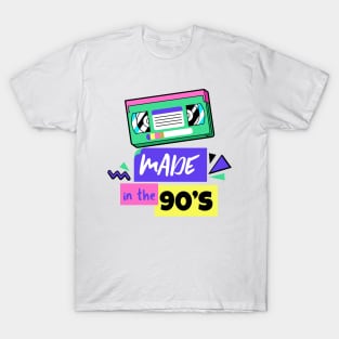 Made in the 90's - 90's Gift T-Shirt